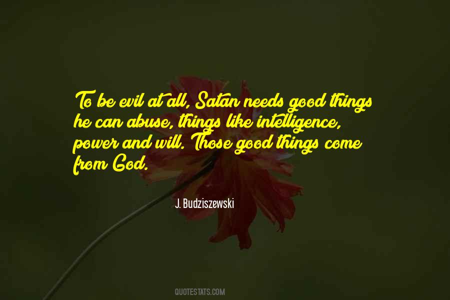 Good And Evil Power Quotes #709593