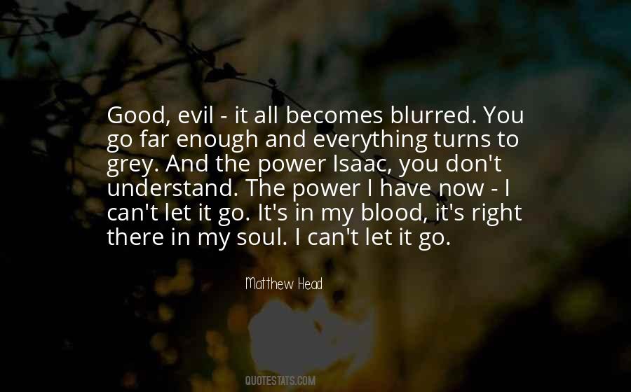 Good And Evil Power Quotes #80154