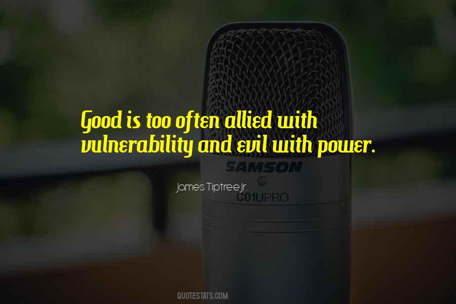 Good And Evil Power Quotes #973863