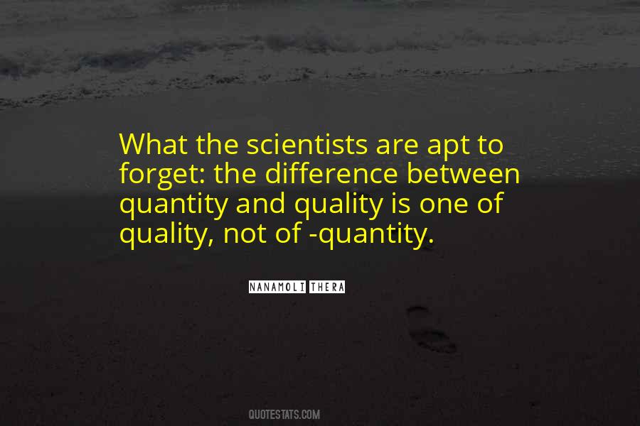 Quality And Not Quantity Quotes #68063
