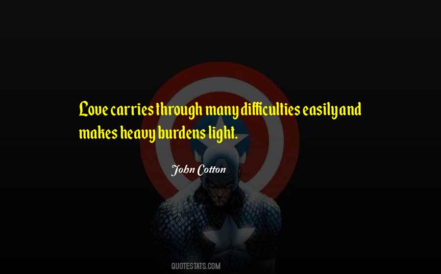 Difficulties Love Quotes #1287365