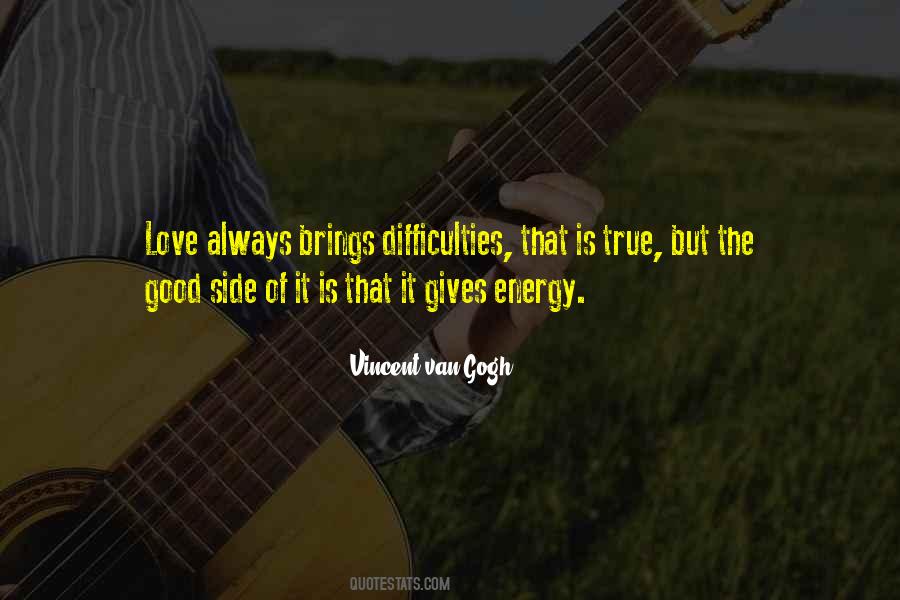 Difficulties Love Quotes #233907