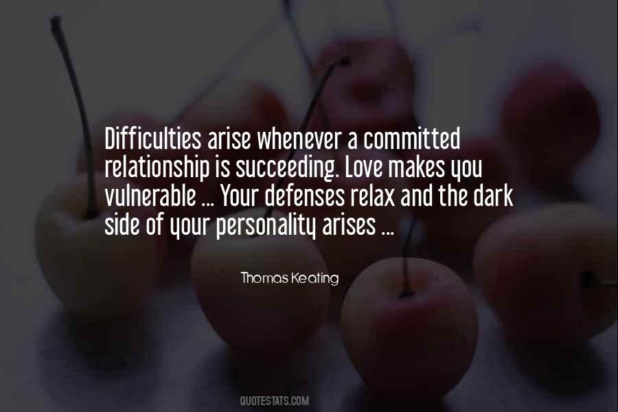 Difficulties Love Quotes #362910