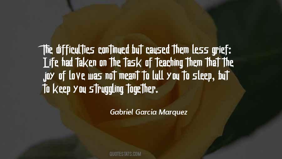 Difficulties Love Quotes #605060