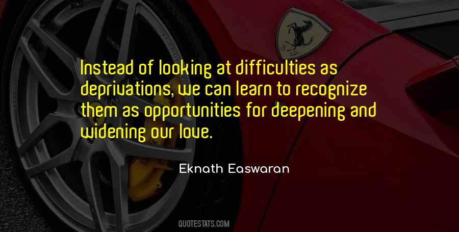 Difficulties Love Quotes #969291