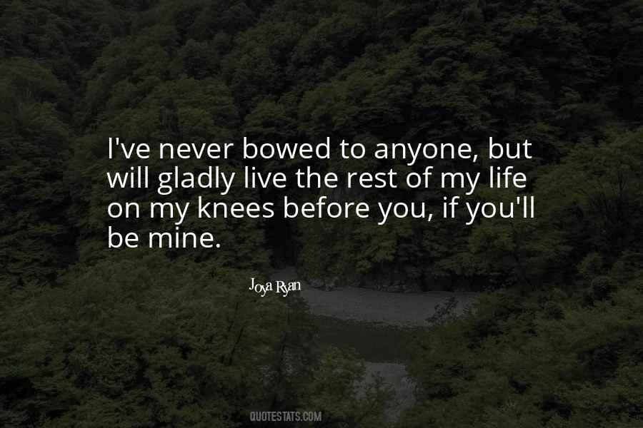 I Will Live My Life Quotes #434704