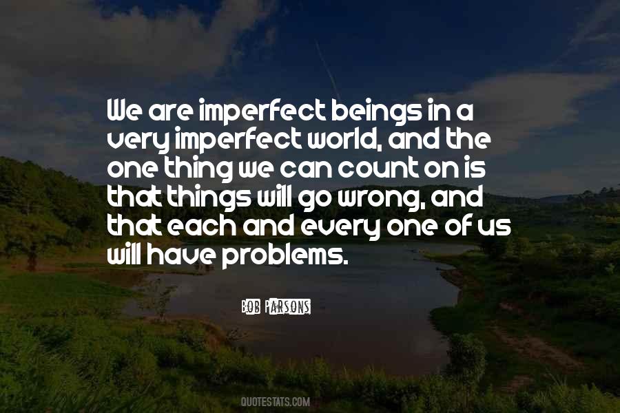 World Go Wrong Quotes #1616984