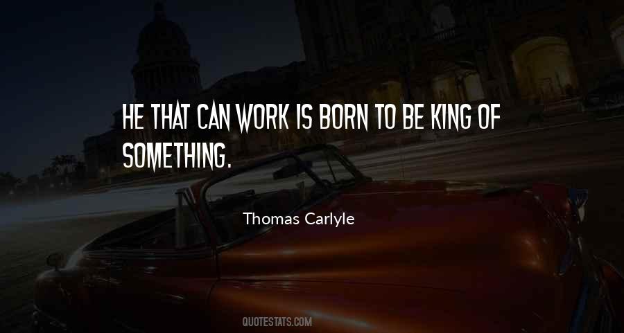 Born To Be King Quotes #1502443