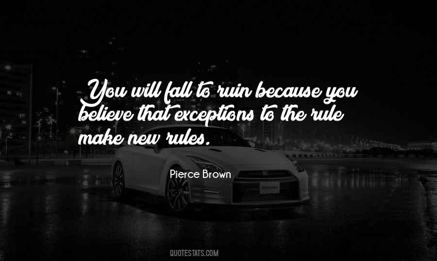 You Make The Rules Quotes #1532998