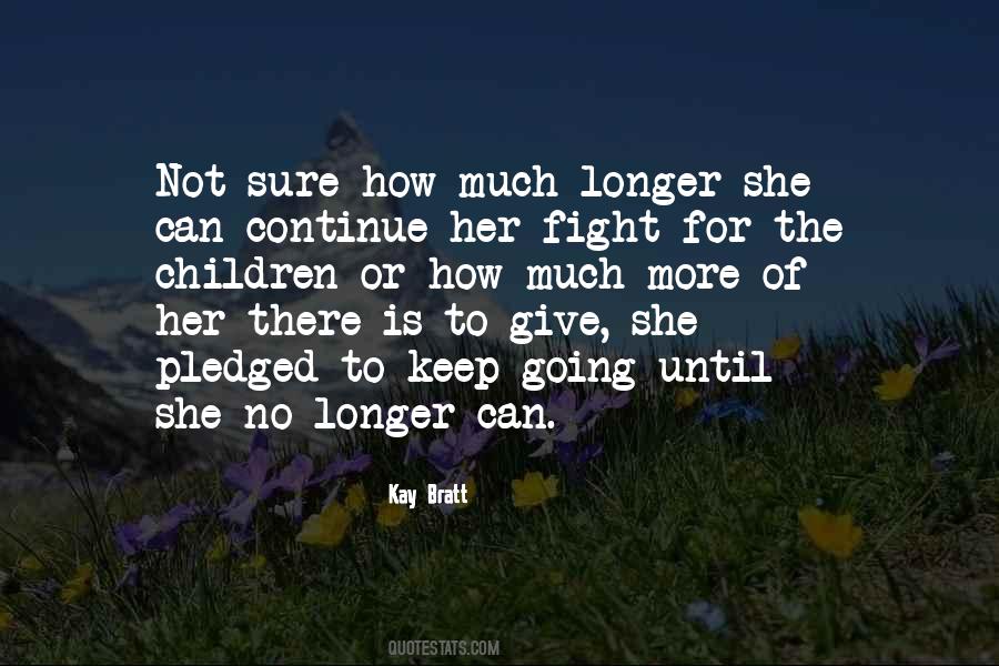 How To Keep Her Quotes #1020244