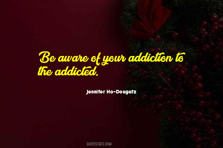 Recovery Addict Quotes #1022174