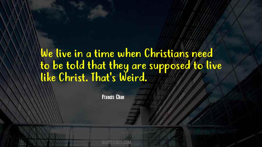 Be Christ Like Quotes #1187349