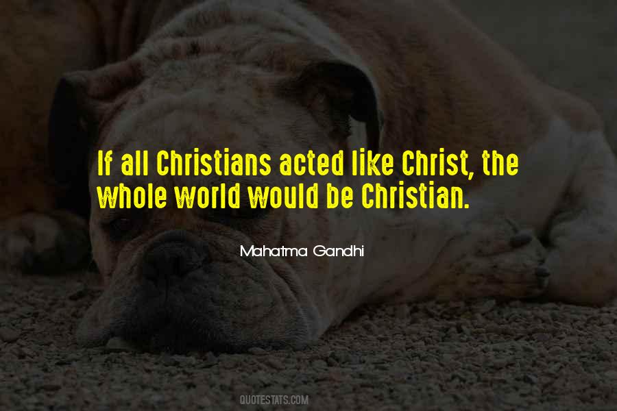 Be Christ Like Quotes #1247425