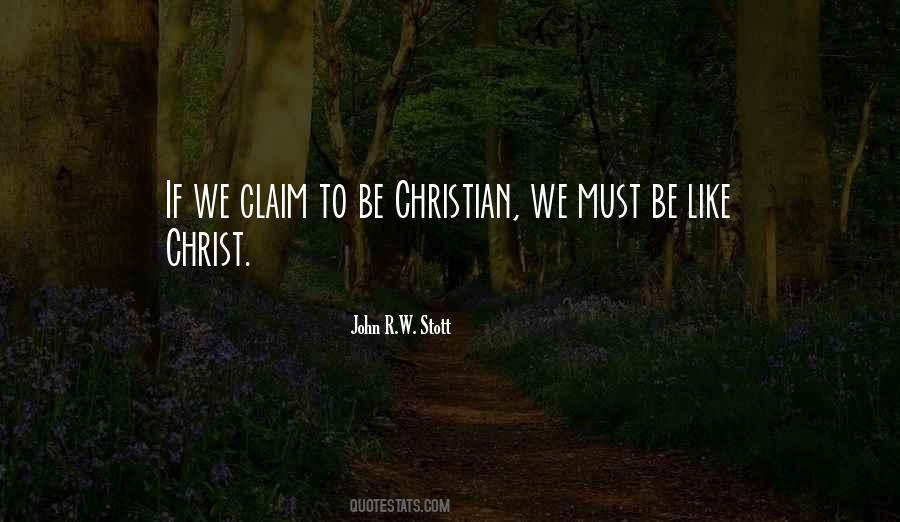 Be Christ Like Quotes #1533550