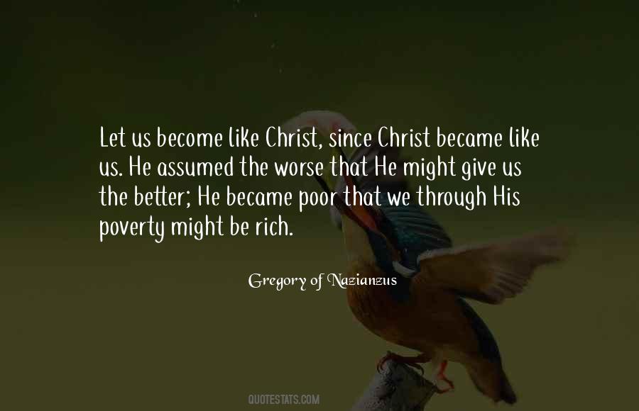 Be Christ Like Quotes #601318