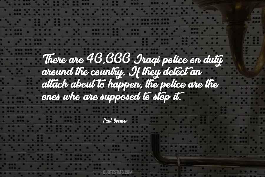Police Duty Quotes #1274886