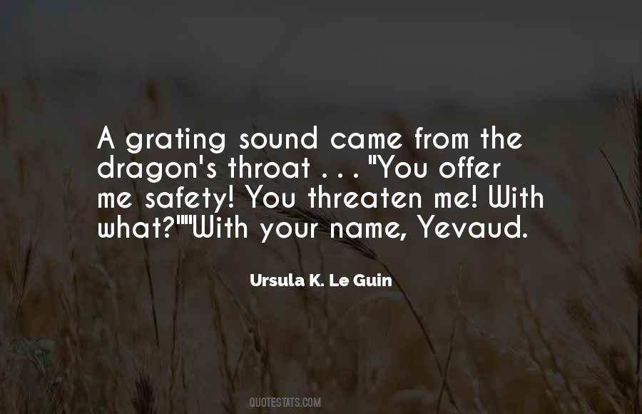 Quotes About Grating #1563052