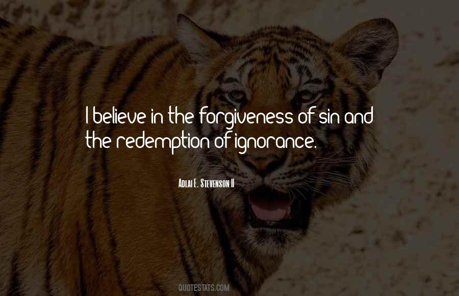 I Believe In Forgiveness Quotes #810350