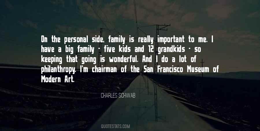 Family Is So Important Quotes #1062341