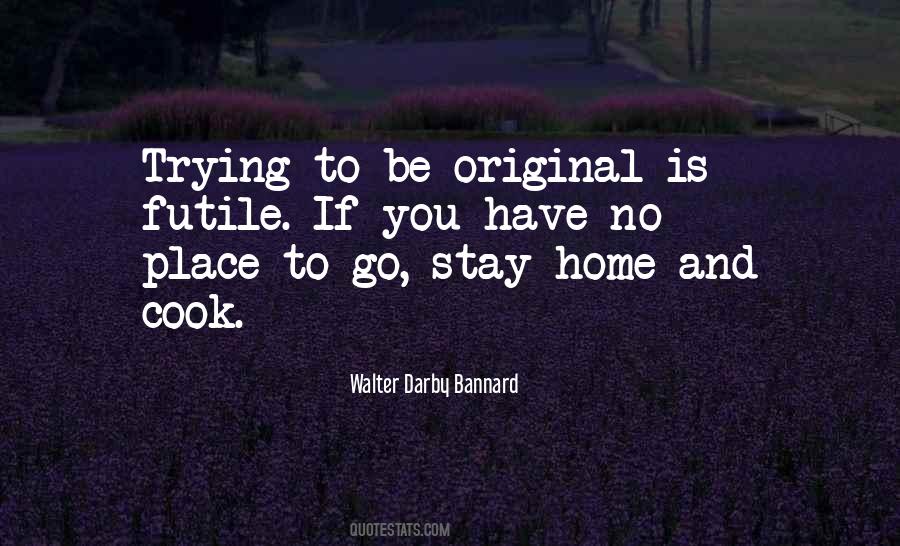 Places To Stay Quotes #11348