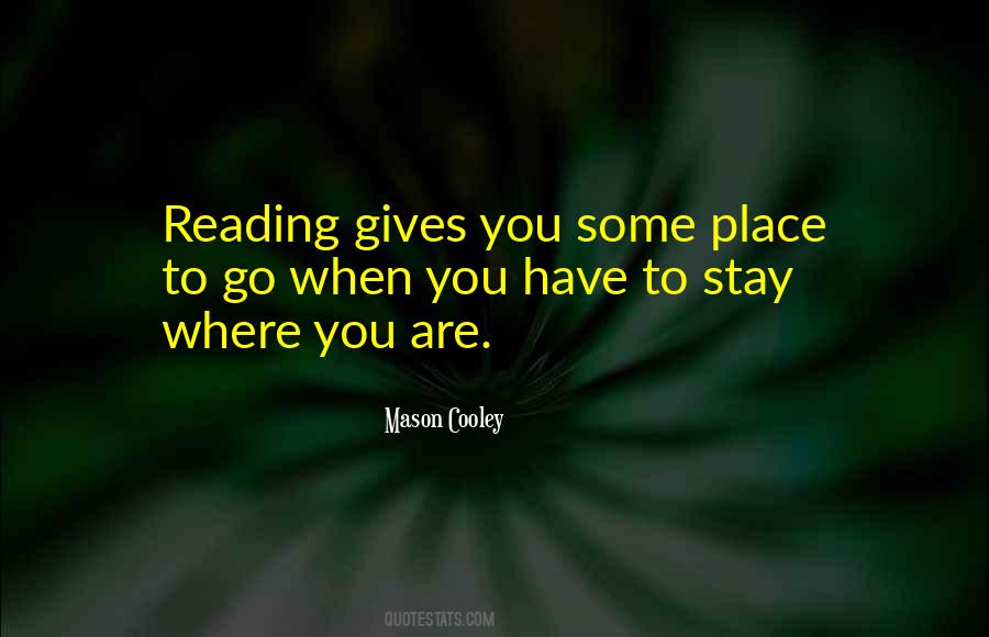Places To Stay Quotes #1688923