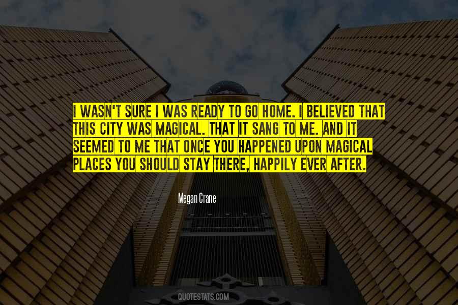 Places To Stay Quotes #1801941