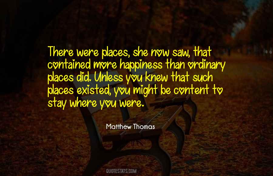 Places To Stay Quotes #619761