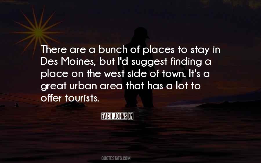 Places To Stay Quotes #793372