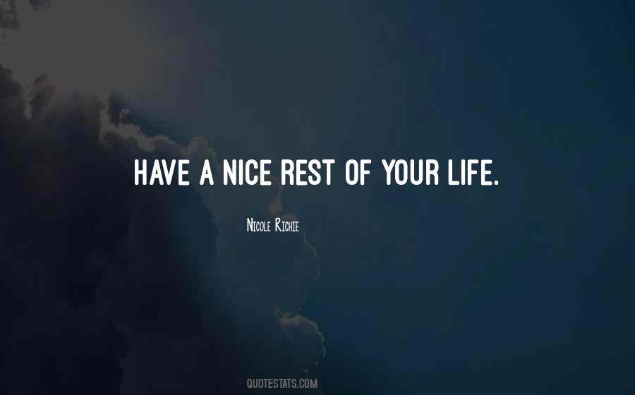 Have A Nice Life Quotes #939147
