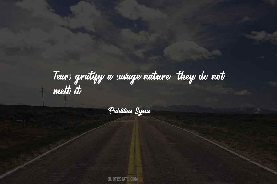 Quotes About Gratify #1480432