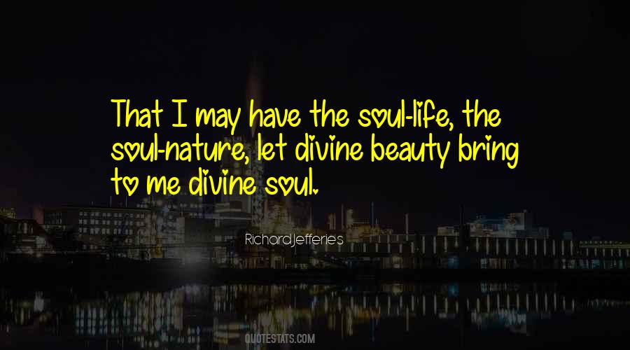 Soul Nature Quotes #925516