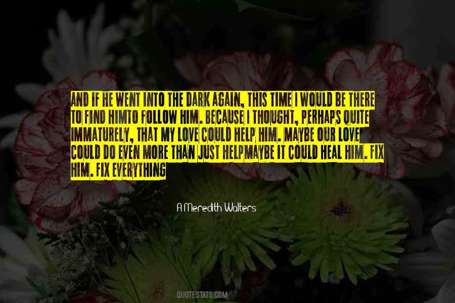 If I Could Fix It I Would Quotes #681289