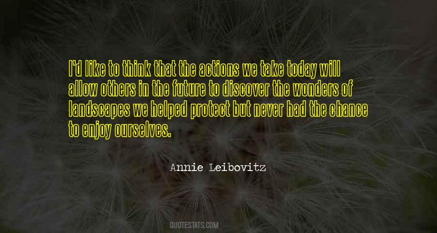 Allow Me To Enjoy Myself Quotes #1585487