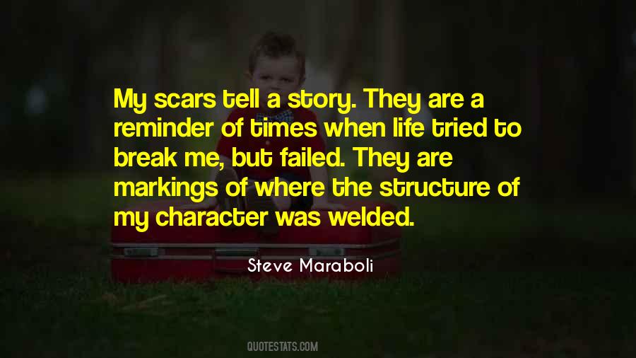 Scars Tell A Story Quotes #6234
