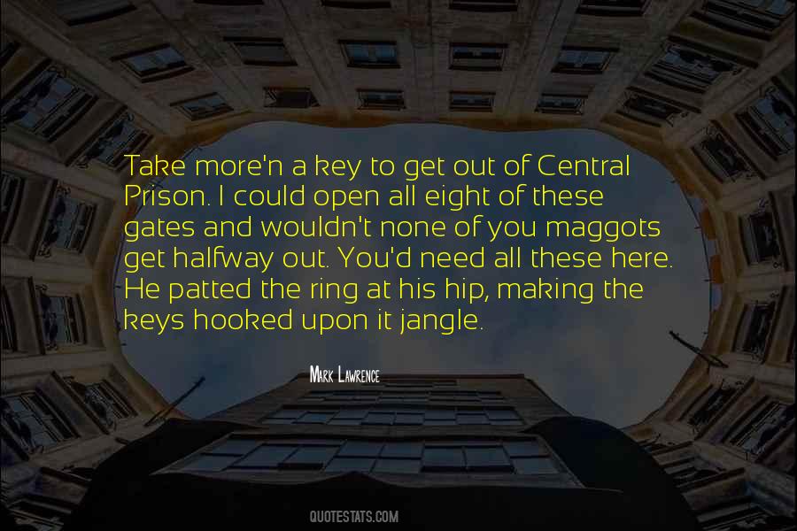 Open The Gates Quotes #1755583
