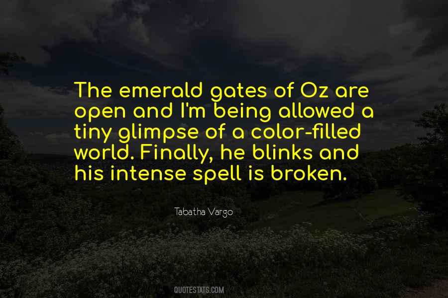Open The Gates Quotes #464977