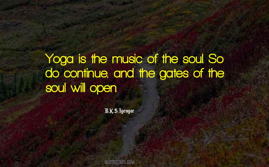 Open The Gates Quotes #679069