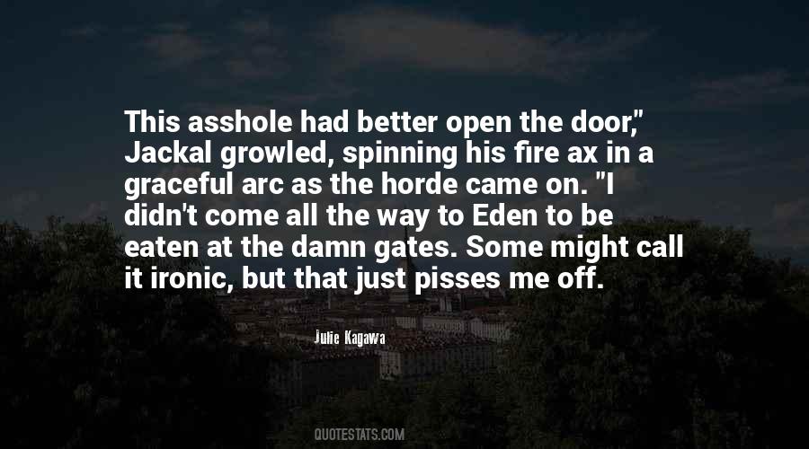 Open The Gates Quotes #680440