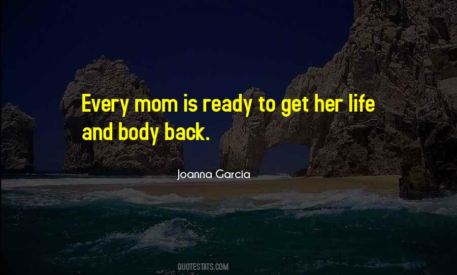 Mom Body Quotes #1443497