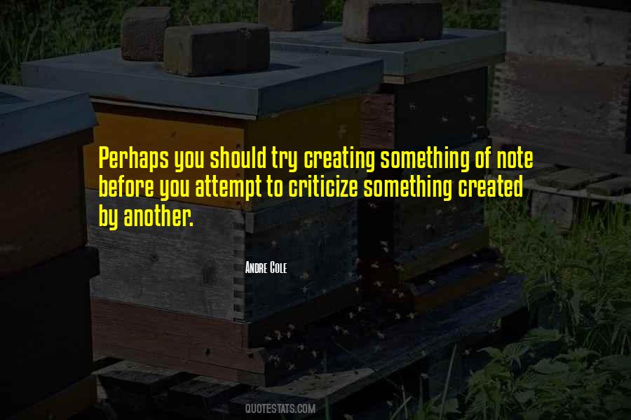 Before You Criticize Others Quotes #452670