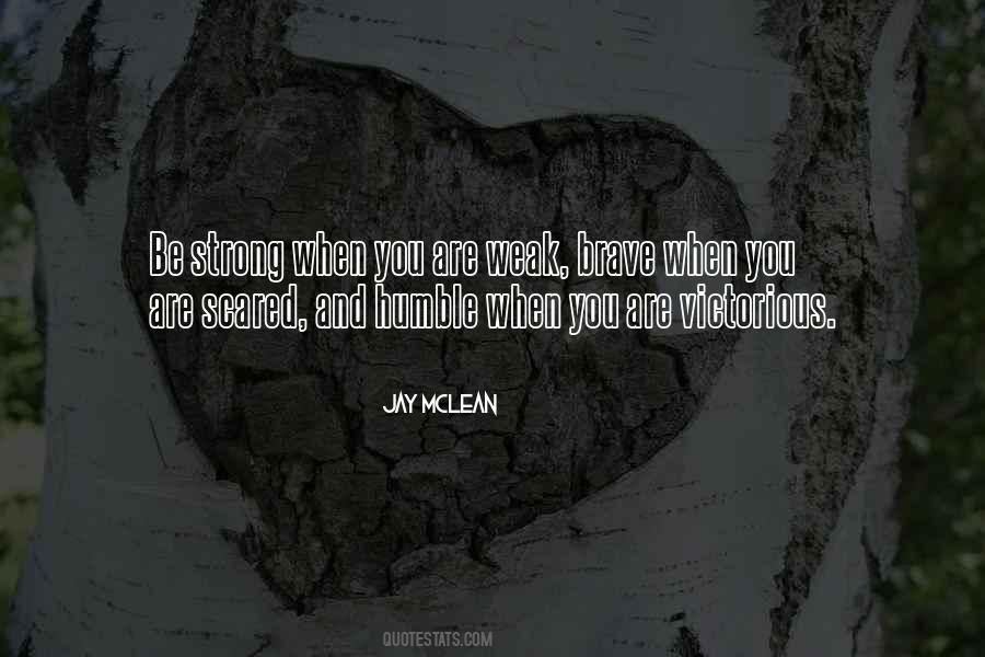 Humble But Strong Quotes #510847
