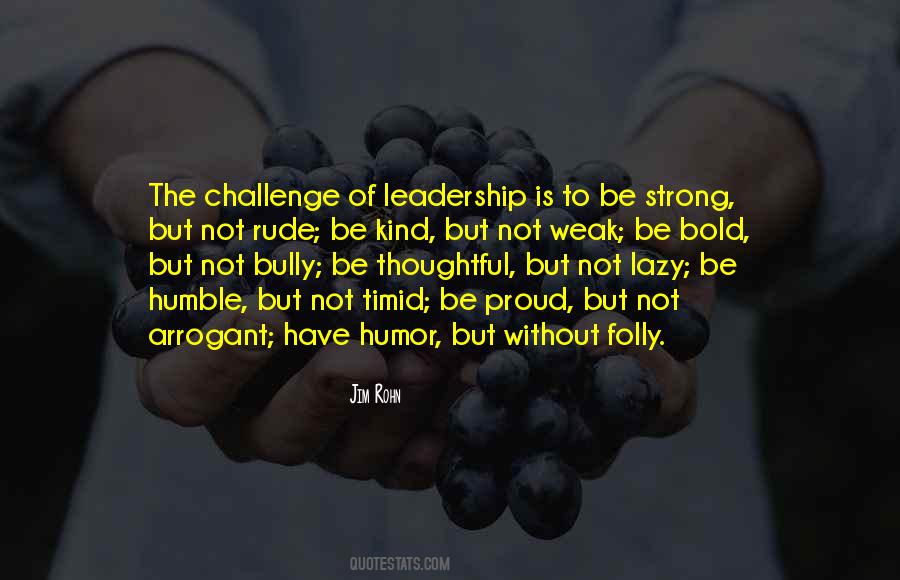 Humble But Strong Quotes #524548