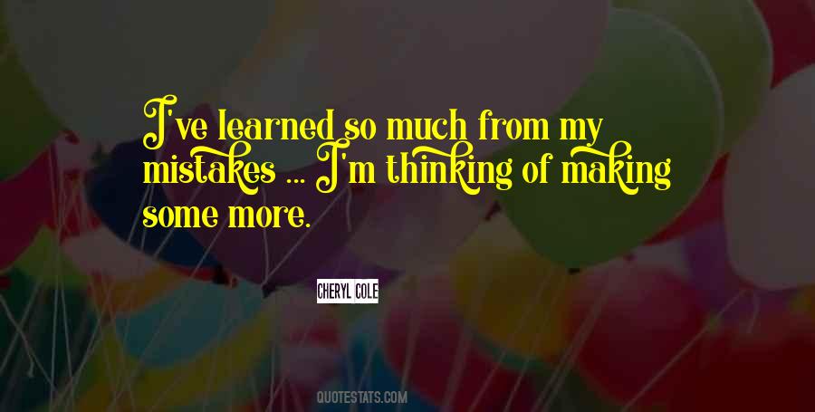 Learned So Much Quotes #162352
