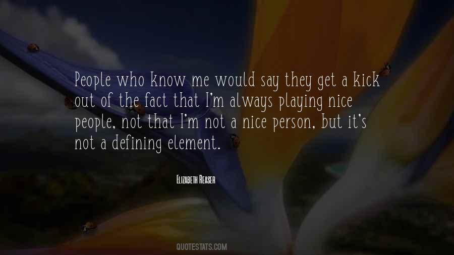 Who Know Me Quotes #1439605