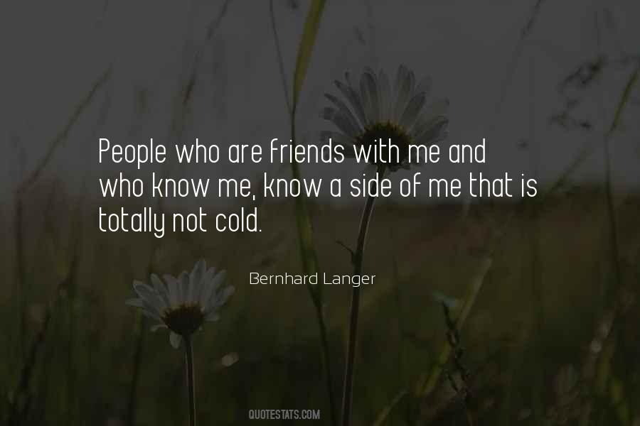 Who Know Me Quotes #993525