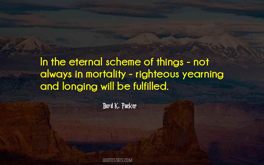 Eternal Longing Quotes #513422