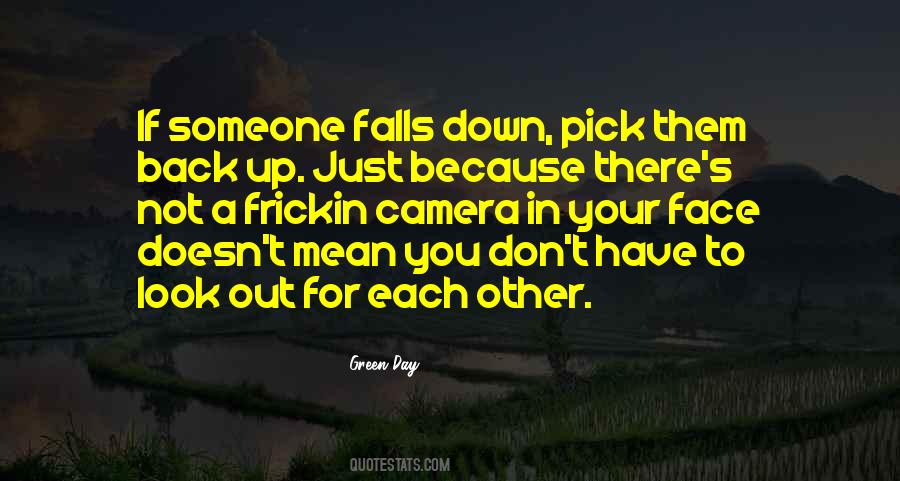 Pick Someone Up Quotes #1125342