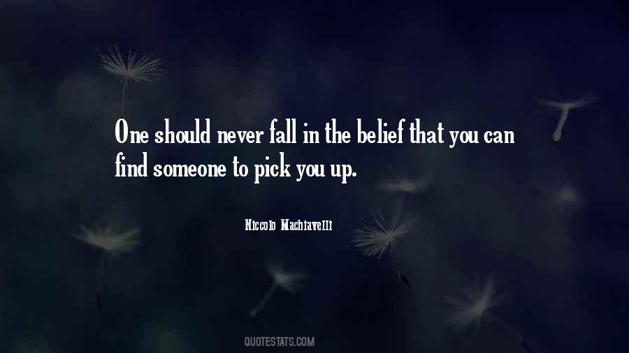 Pick Someone Up Quotes #1202053