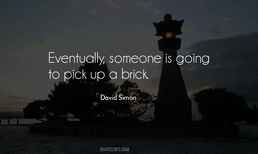 Pick Someone Up Quotes #1278679