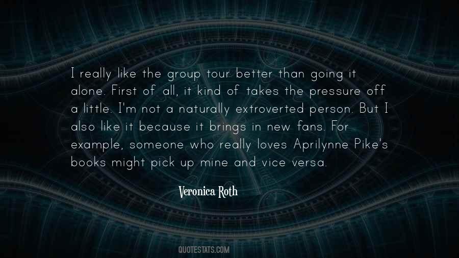 Pick Someone Up Quotes #1441251
